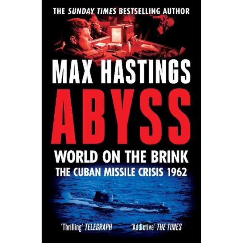 Abyss: World on the Brink, The Cuban Missile Crisis 1962