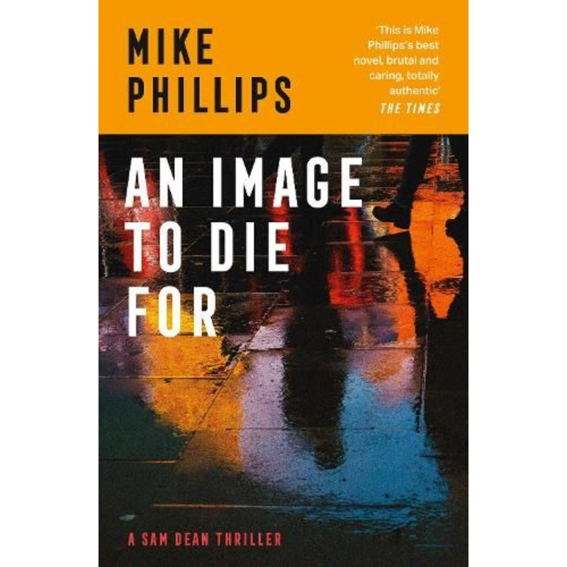 An Image to Die For (Sam Dean Thriller, Book 4)