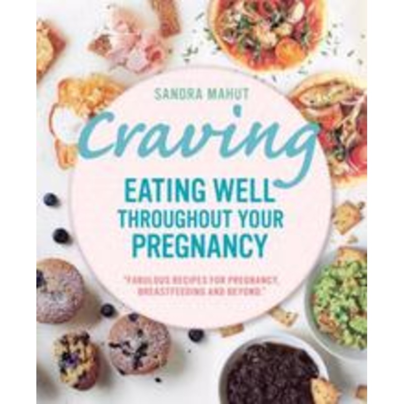 Craving Eating Well Throughout Your Pregnancy