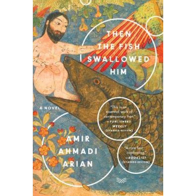 Then the Fish Swallowed Him: A Novel