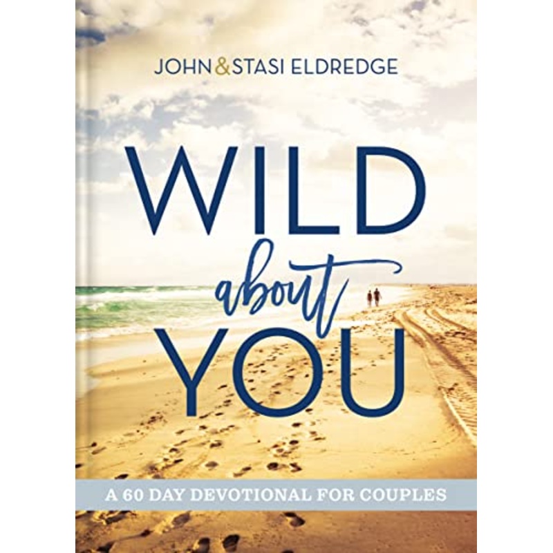 Wild About You: A 60-Day Devotional for Couples