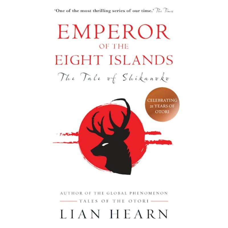 Emperor of the Eight Islands: Books 1 and 2 in The Tale of Shikanoko series