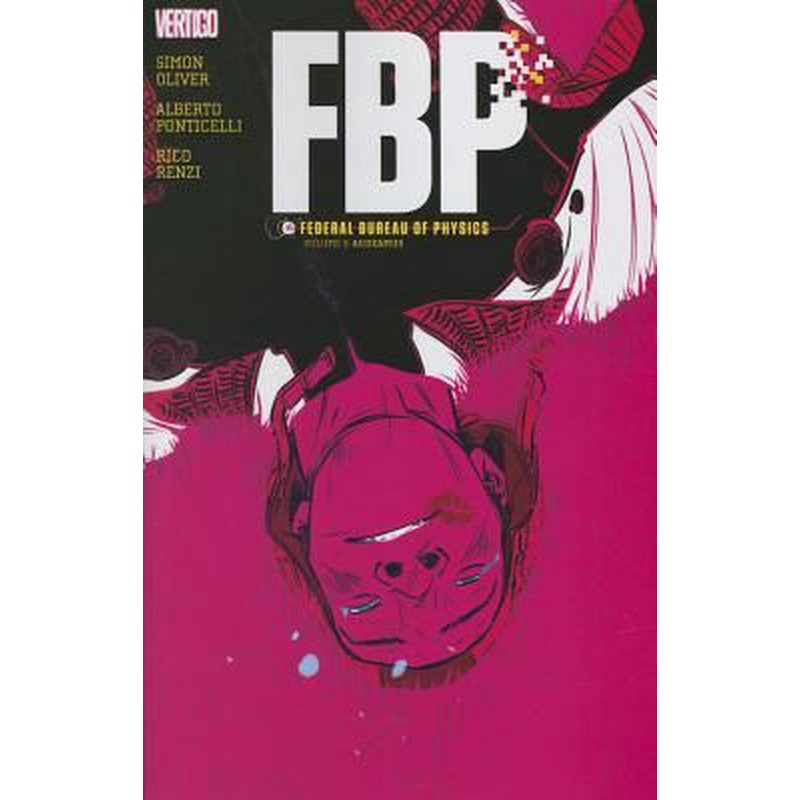 FBP Federal Bureau Of Physics Vol. 3 Audeamus