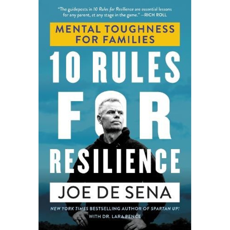 10 Rules for Resilience: Mental Toughness for Families