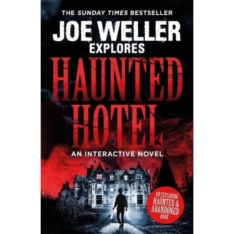 Joe Weller Explores: Haunted Hotel