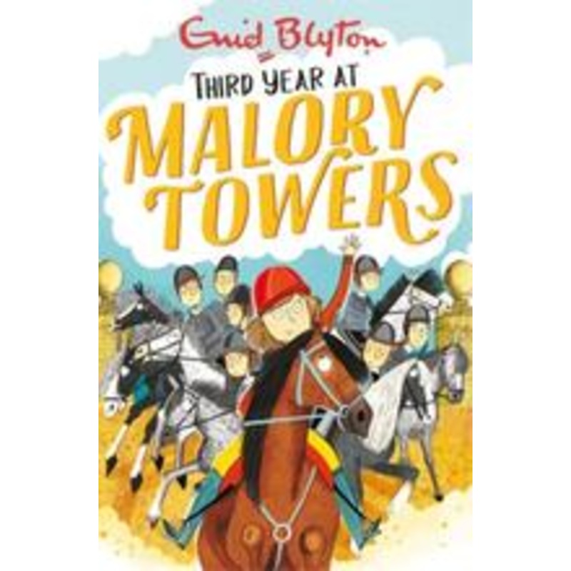 Malory Towers Third Year Book 3