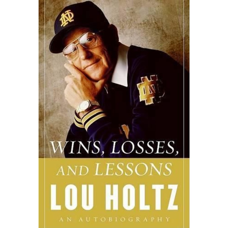 Wins, Losses And Lessons: An Autobiography