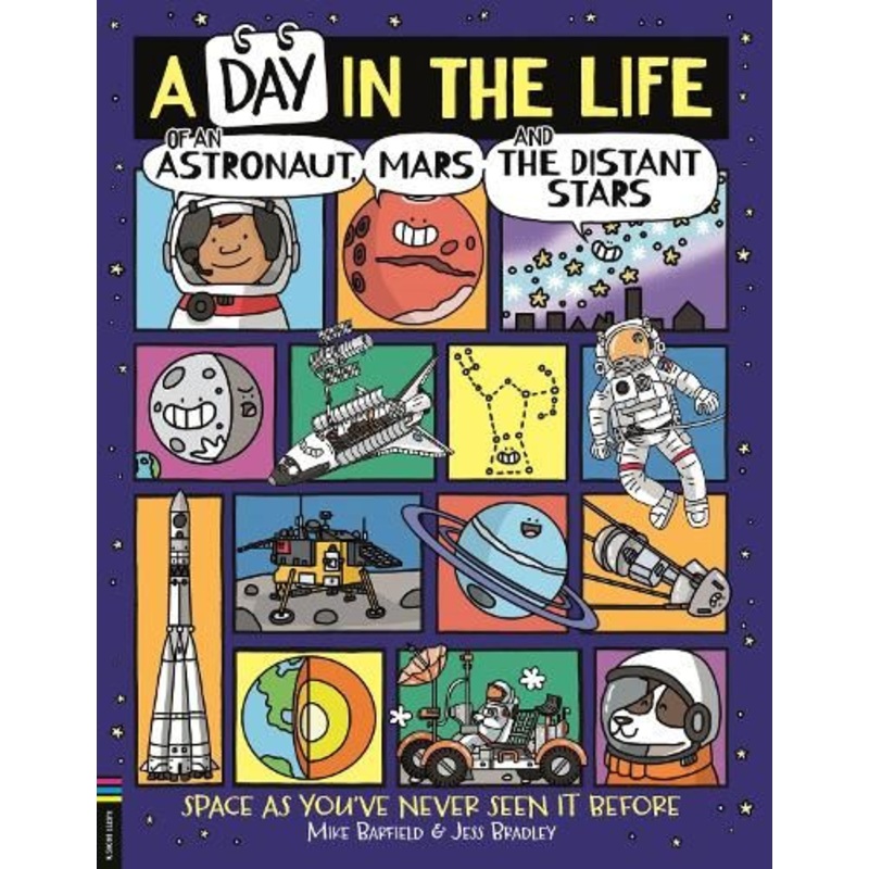 A Day in the Life of an Astronaut, Mars and the Distant Stars: Space as You've Never Seen it Before
