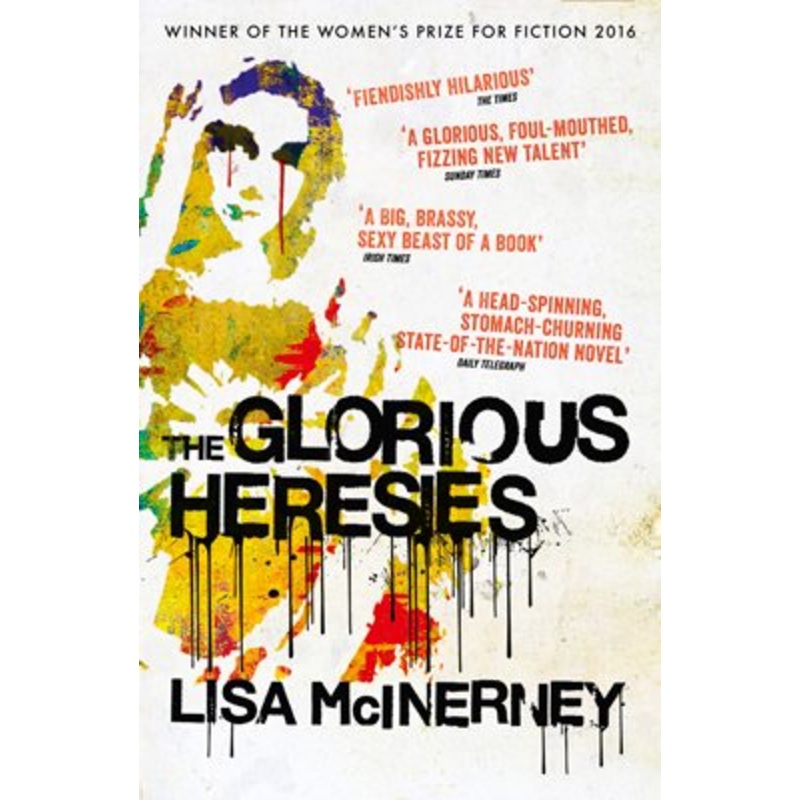Glorious Heresies