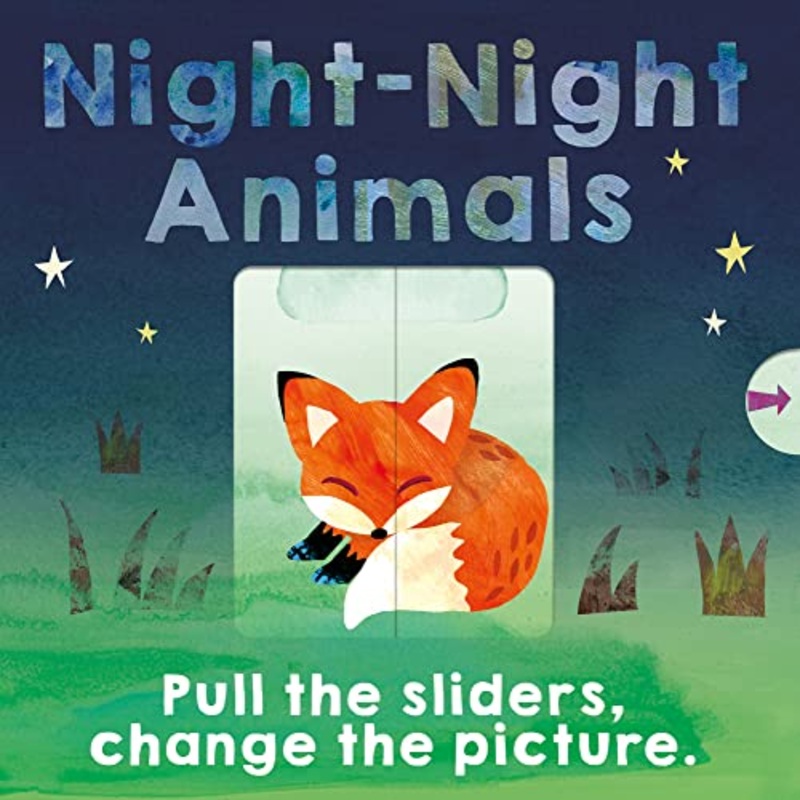 Night-Night Animals: Pull the sliders. Change the picture.