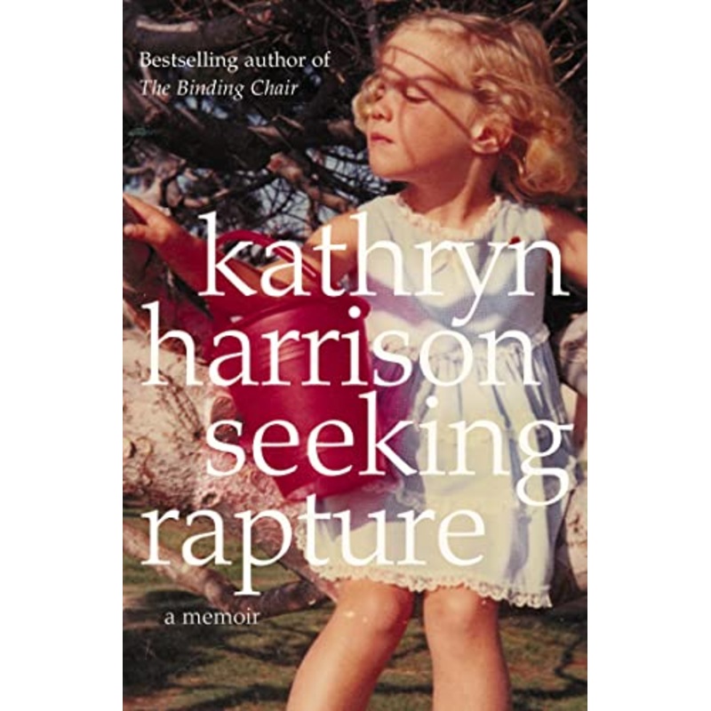 Seeking Rapture: A memoir