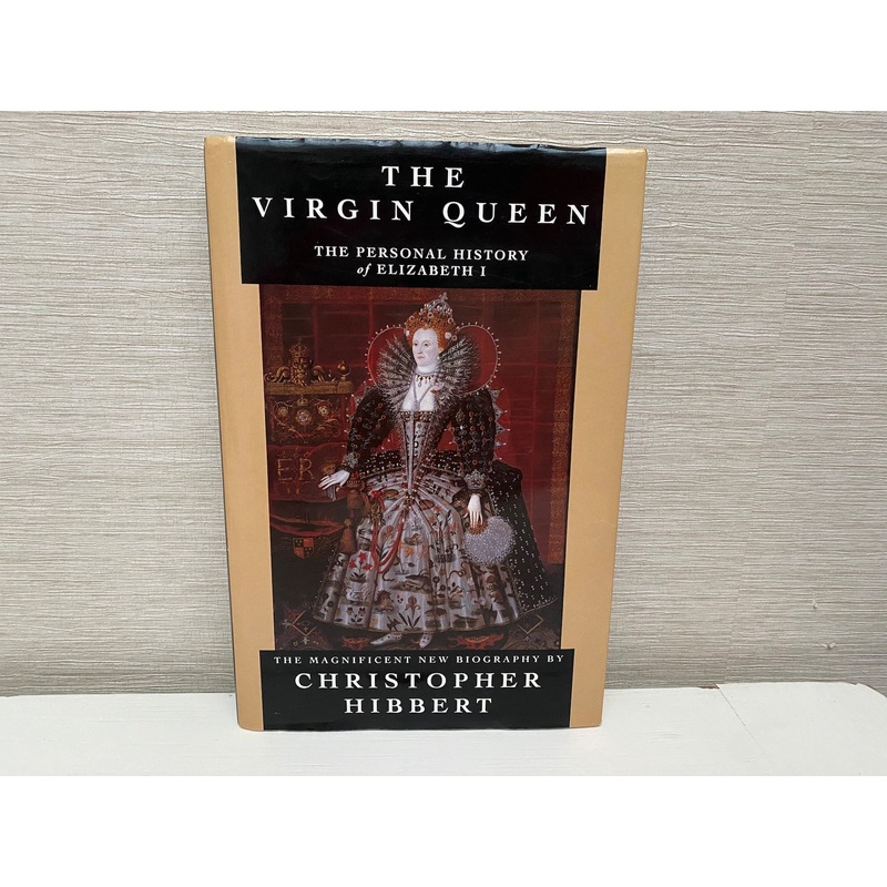 The Virgin Queen: Personal History of Elizabeth I