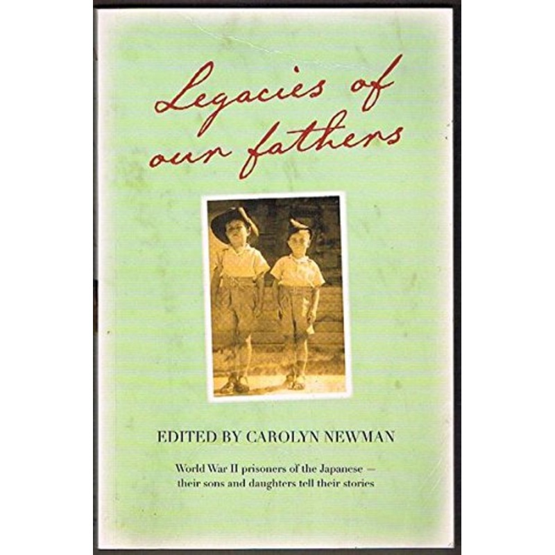 Legacies of Our Fathers