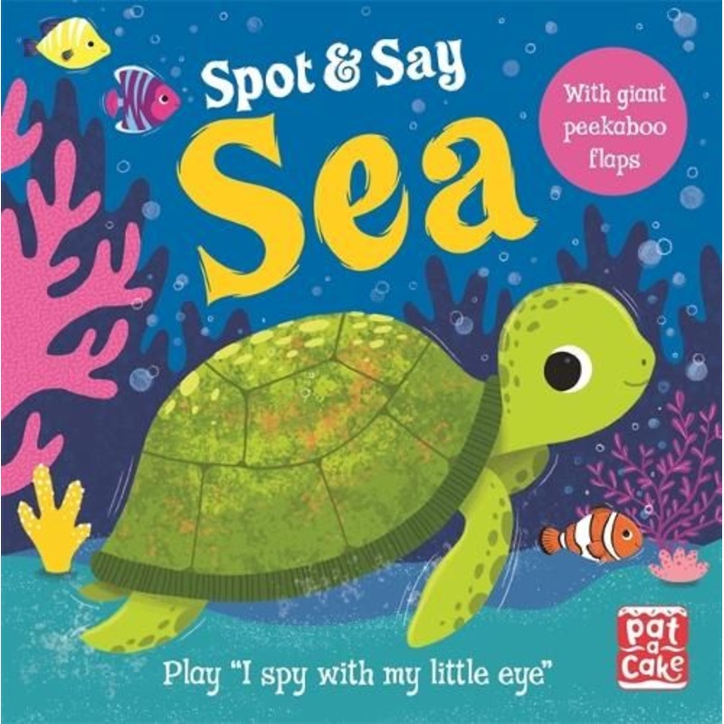 Spot and Say: Sea: Play I Spy with My Little Eye