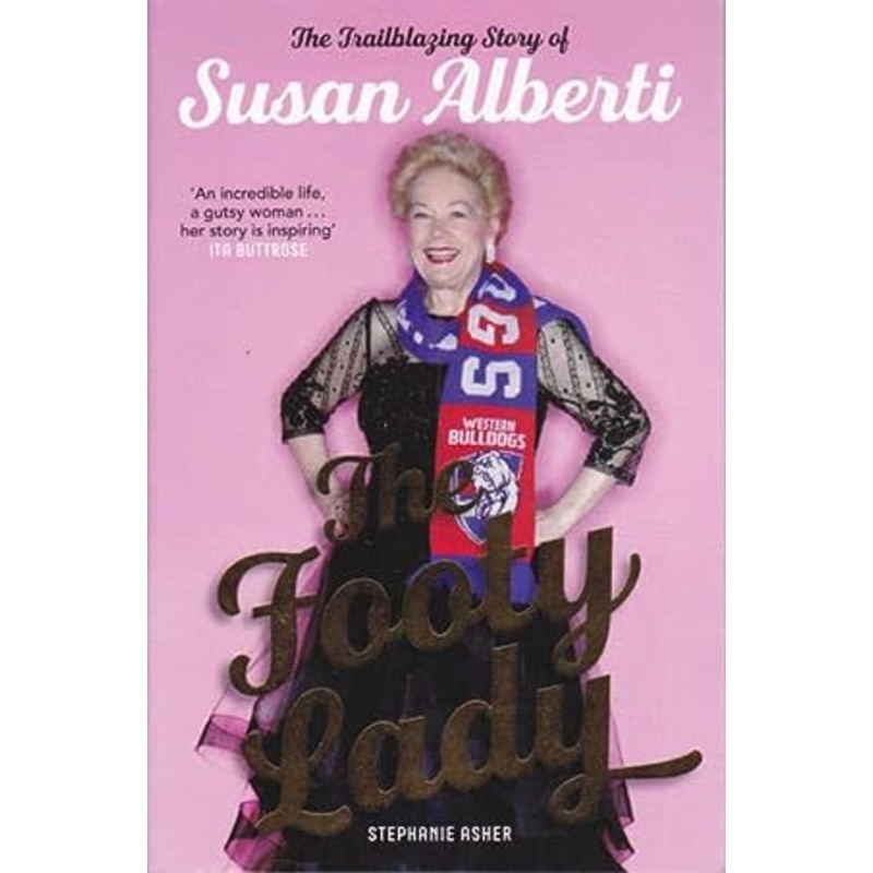 The Footy Lady: The Trailblazing Story of Susan Alberti