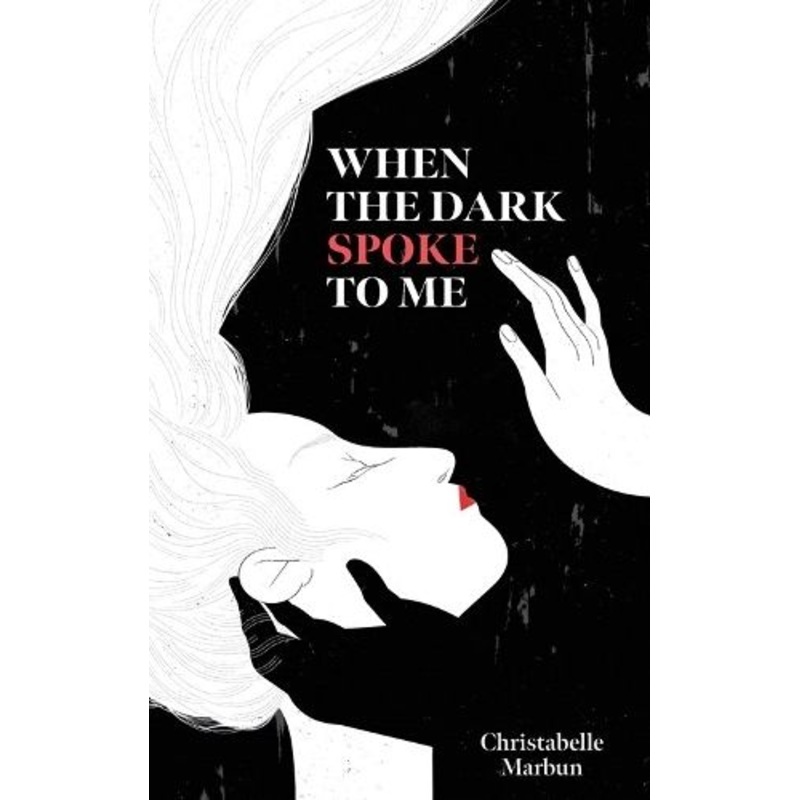 When the Dark Spoke to Me
