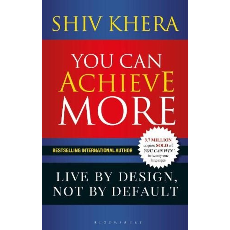You Can Achieve More: Live By Design, Not By Default