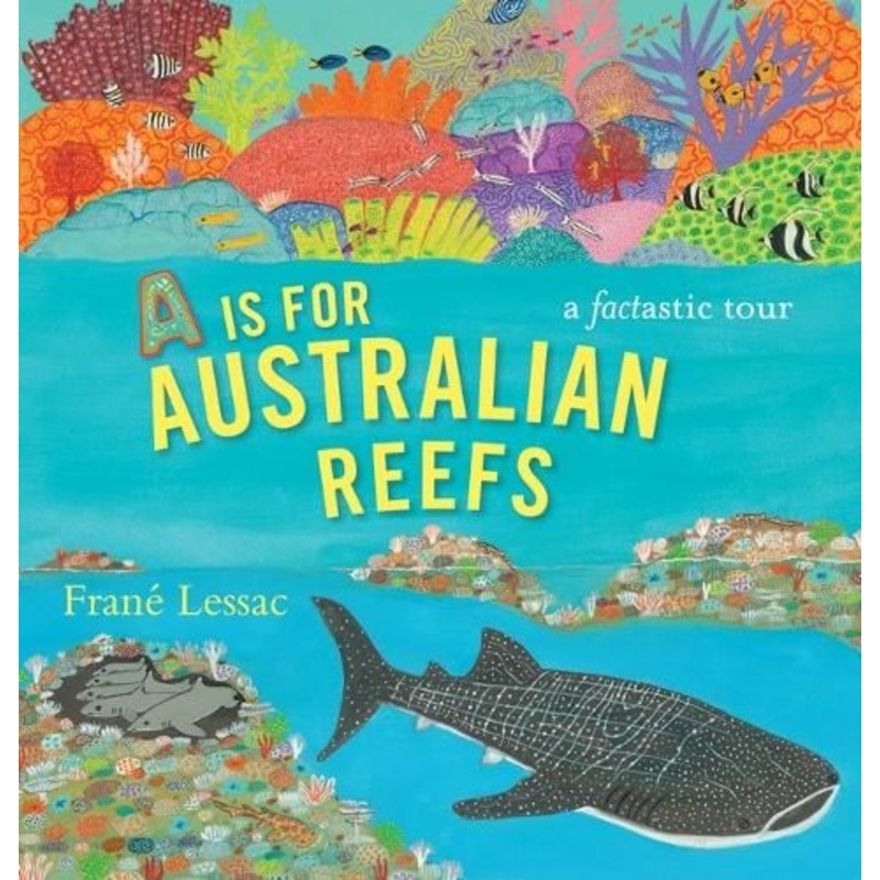A Is for Australian Reefs