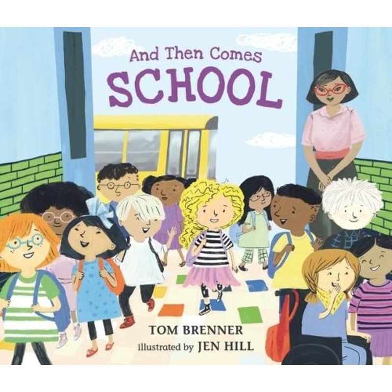 And Then Comes School