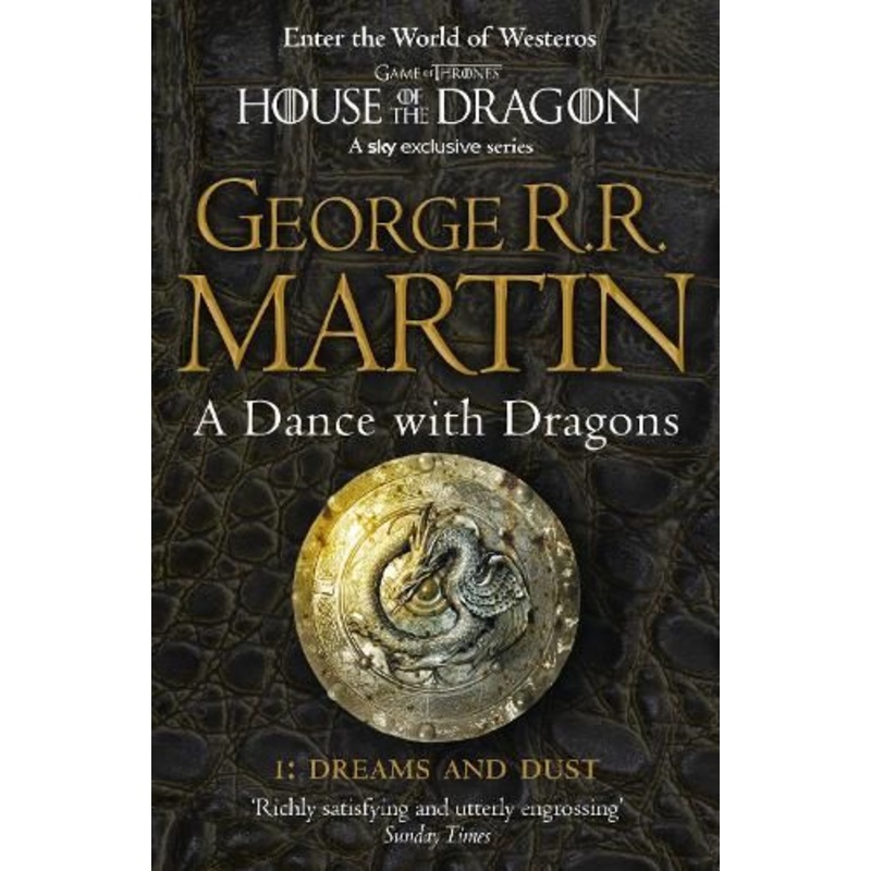 A Dance With Dragons: Part 1 Dreams and Dust (A Song of Ice and Fire, Book 5)