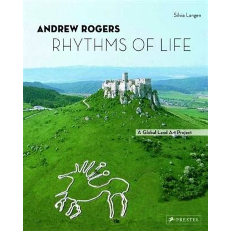 Andrew Rogers: Rhythms of Life