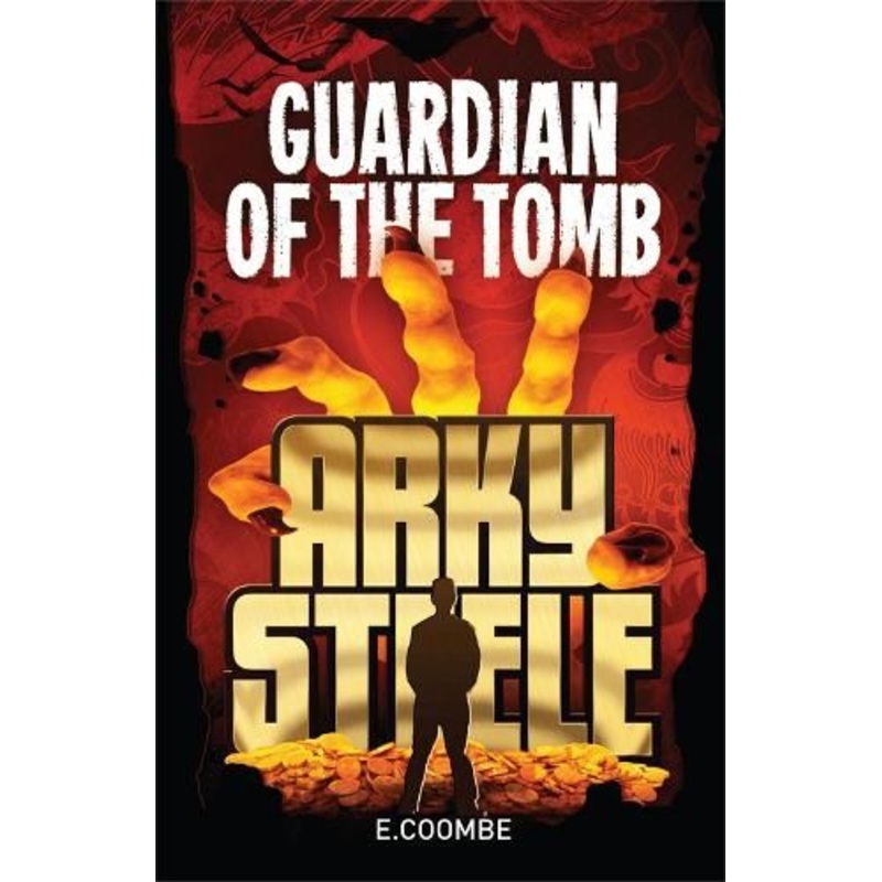 Arky Steele: Guardian of the Tomb