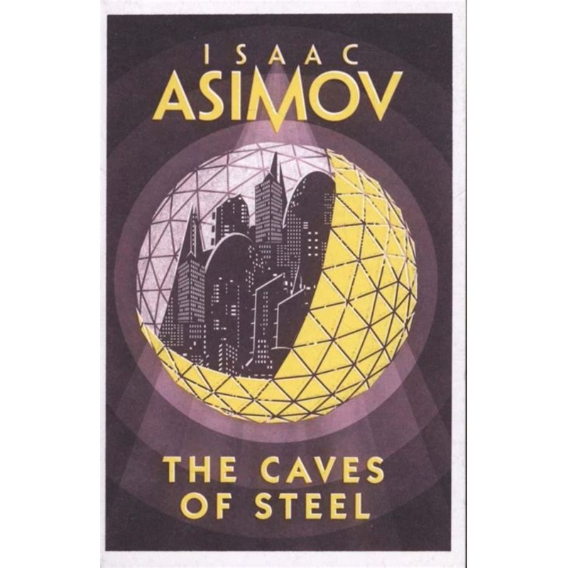 The Caves of Steel