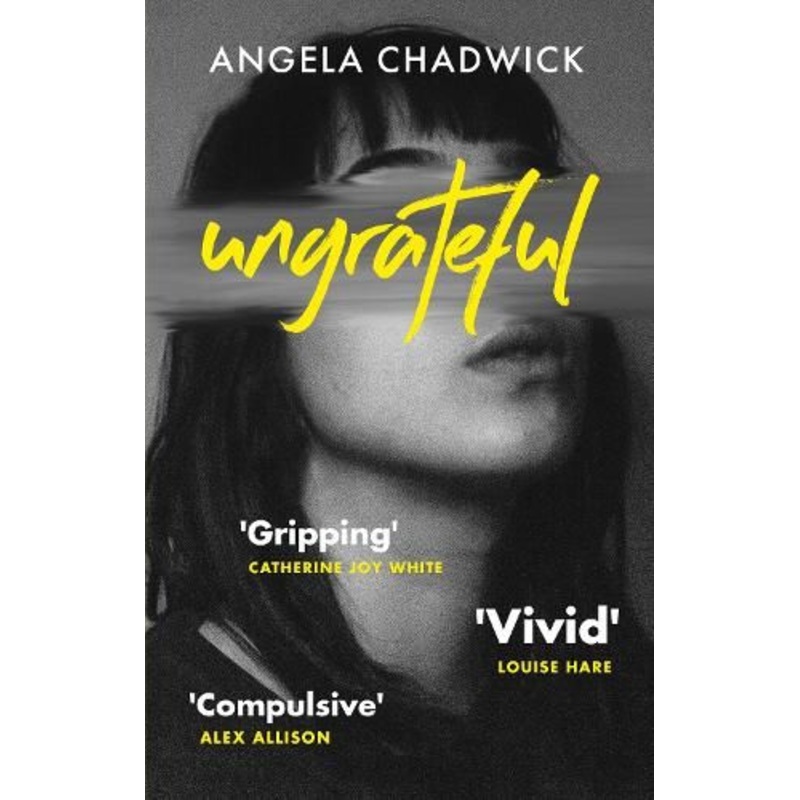 Ungrateful: Utterly gripping and emotional fiction about love, loss and second chances