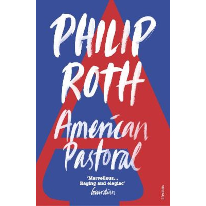 American Pastoral: The renowned Pulitzer Prize-Winning novel