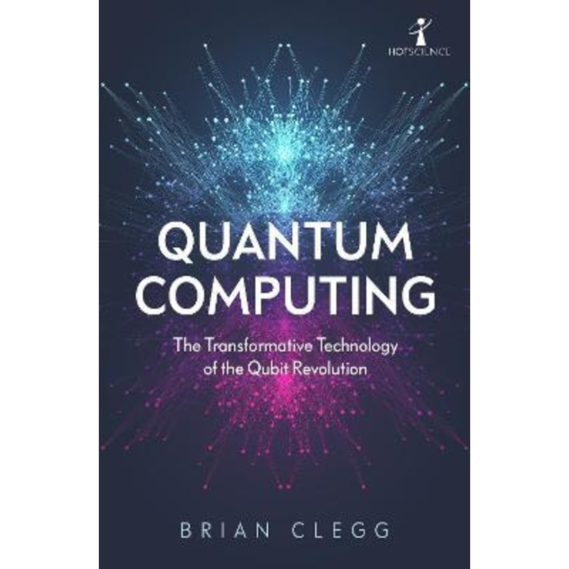 Quantum Computing: The Transformative Technology of the Qubit Revolution