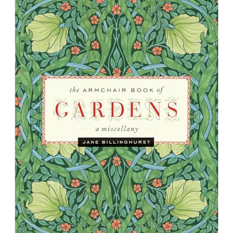 Armchair Book of Gardens: A Miscellany