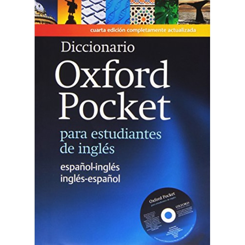 Diccionario Oxford Pocket para estudiantes de ingles: Revised edition of this bilingual dictionary specifically written for Spanish learners of English
