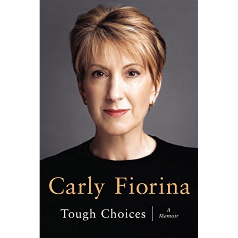 Tough Choices: A Memoir