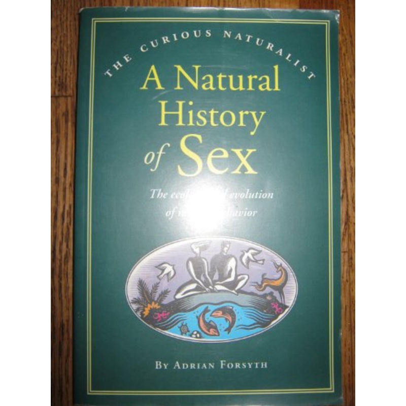 A Natural History of Sex - the Ecology & Evolution of Mating Behavior (Paper Only)