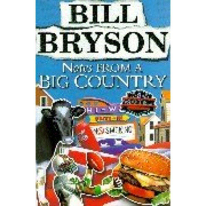 Notes from a Big Country