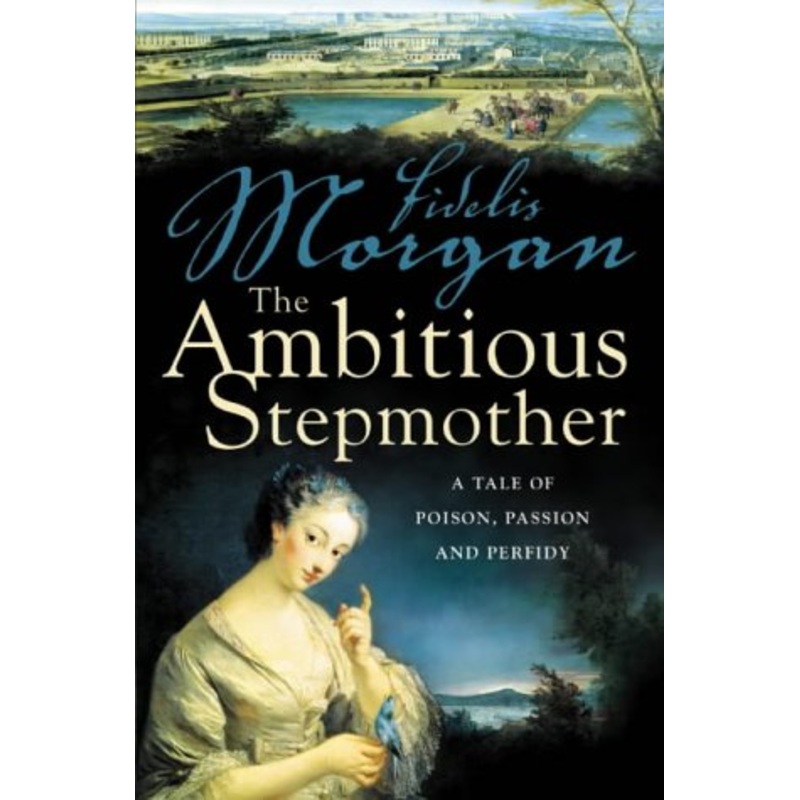The Ambitious Stepmother