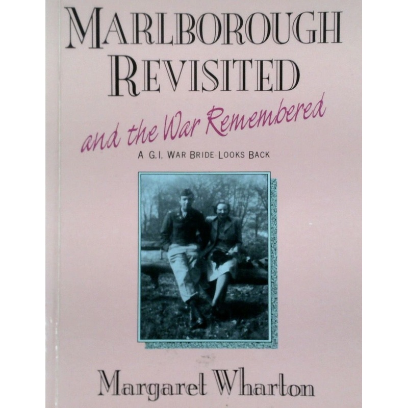 Marlborough Revisited and the War Remembered