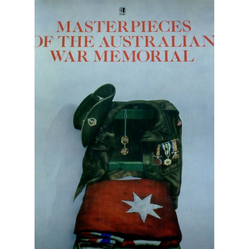 Masterpieces Of The Australian War Memorial