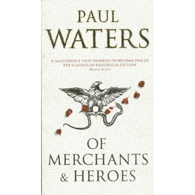 Of Merchants & Heroes