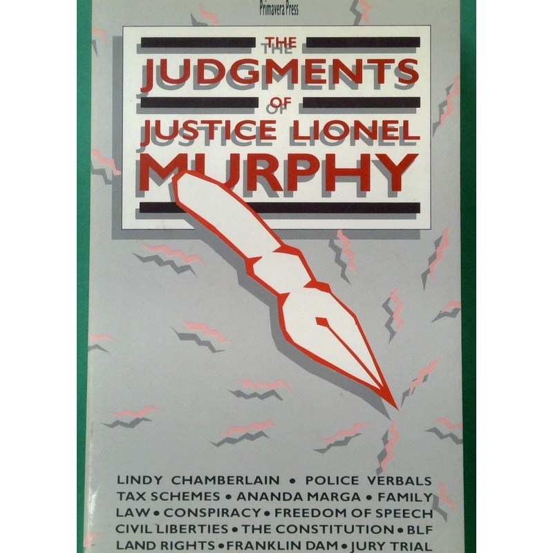 The Judgement of Justice Lionel Murphy
