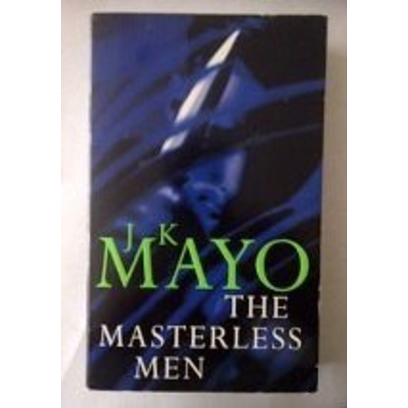 The Masterless Men