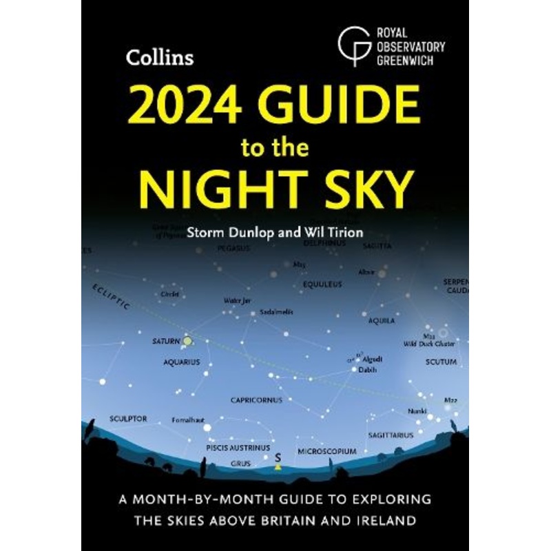 2024 Guide to the Night Sky: A month-by-month guide to exploring the skies above Britain and Ireland