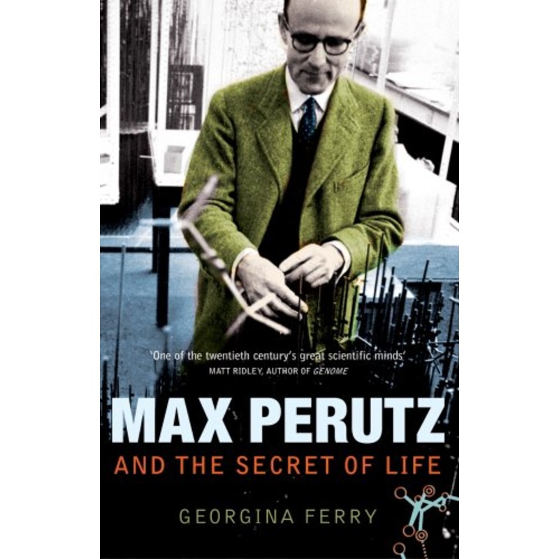 Max Perutz And The Secret Of Life