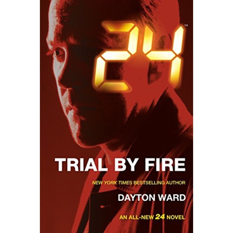 24: Trial by Fire