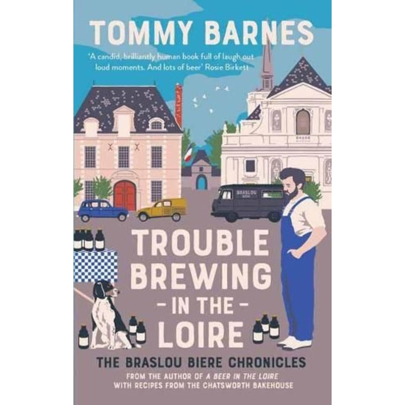 Trouble Brewing in the Loire