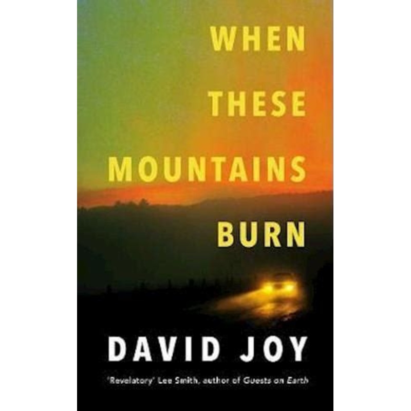 When These Mountains Burn