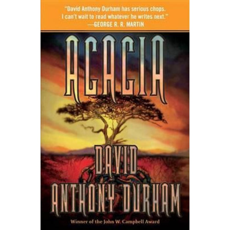 Acacia: The Acacia Trilogy, Book One