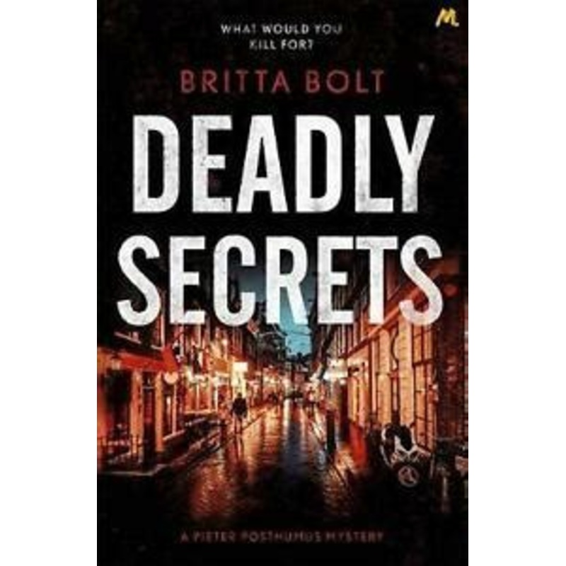 Deadly Secrets: The Posthumus Trilogy Book 3