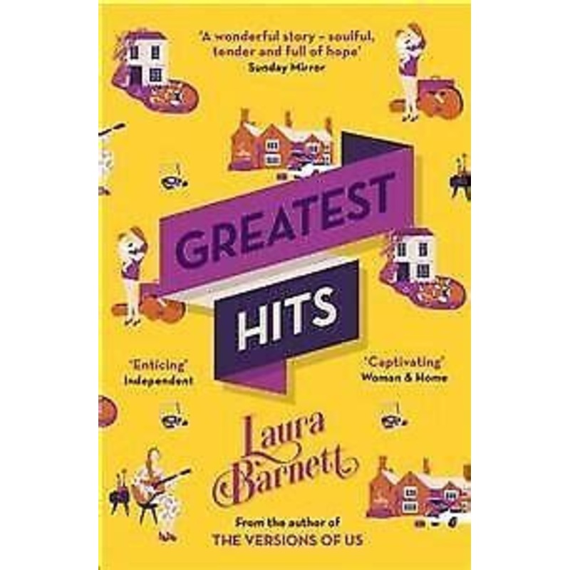 Greatest Hits, From the bestselling author of The Versions of Us