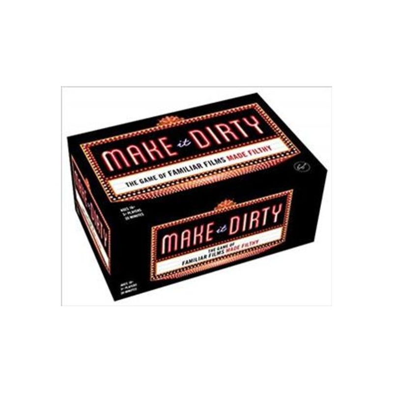 Make It Dirty